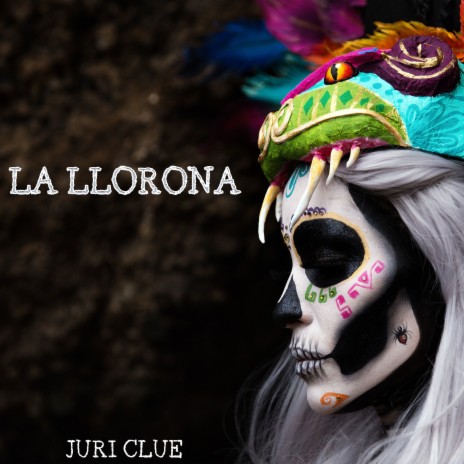 La Llorona | Boomplay Music