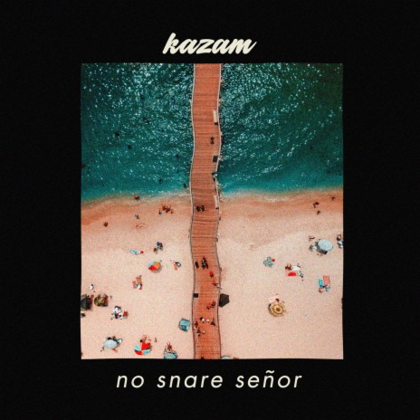 No Snare Señor | Boomplay Music