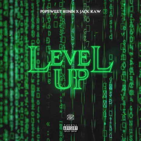 Level Up ft. Popsweet Ronin & Jack Raw | Boomplay Music