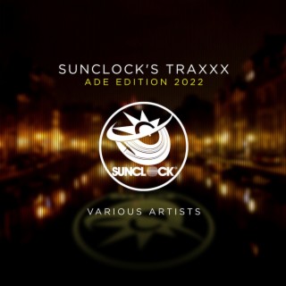 Sunclock's Traxxx ADE Edition 2022