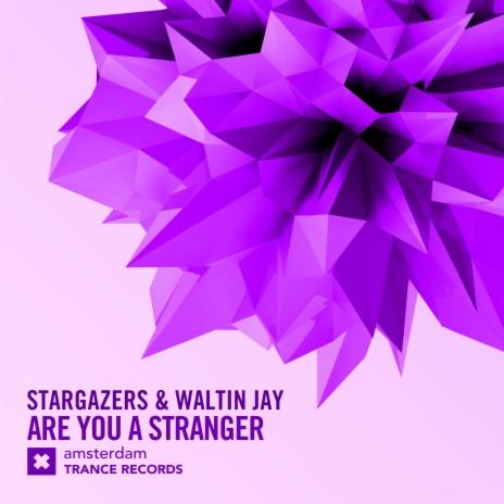 Are You A Stranger (Extended Mix) ft. Waltin Jay | Boomplay Music