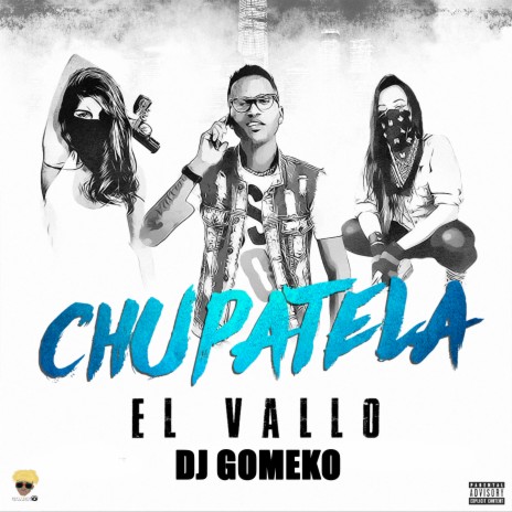 Chupatela ft. Dj Gomeko