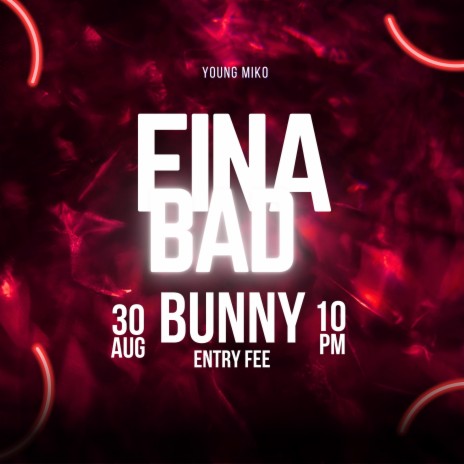 Fina || Bad Bunny & Young Miko | Boomplay Music