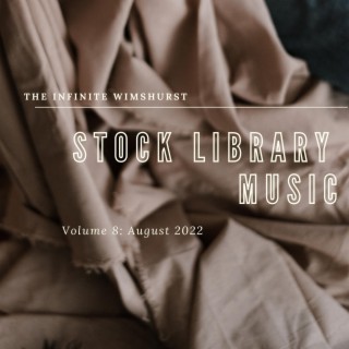 Stock Library Music Volume 8: August 2022