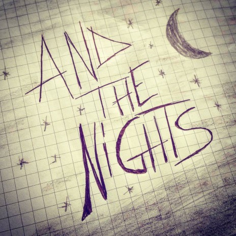 And The Nights | Boomplay Music