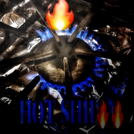 Hot Shii | Boomplay Music