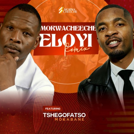 Eloyi (Remix) ft. Tshegofatso Mokabane | Boomplay Music