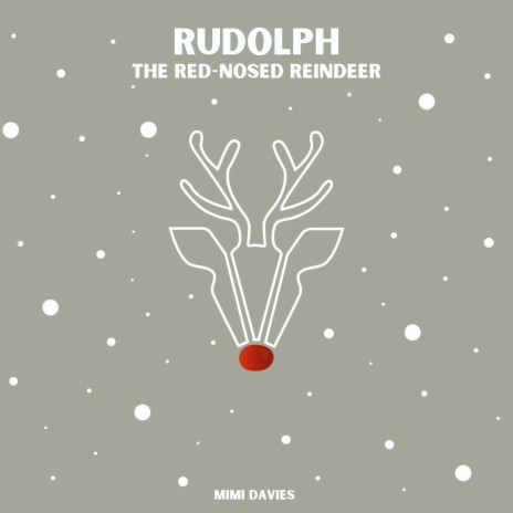 Rudolph The Red-Nosed Reindeer | Boomplay Music