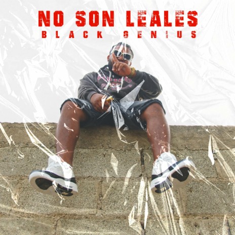 No Son Leales | Boomplay Music