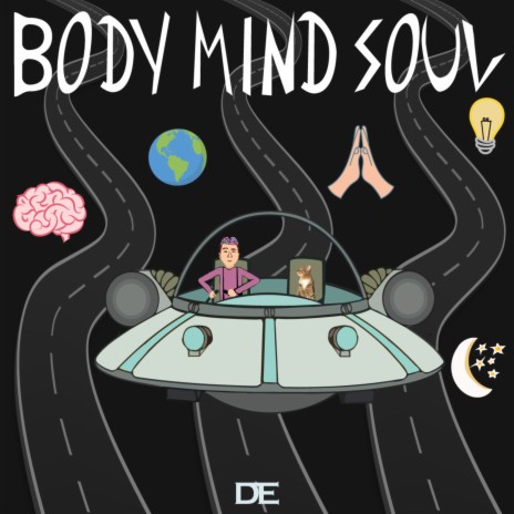 BODY, MIND, & SOUL | Boomplay Music