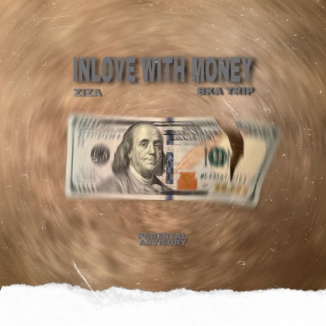 Inlove With Money ft. Bka Trip | Boomplay Music