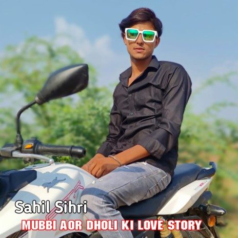 Mubbi aor Dholi ki love story | Boomplay Music