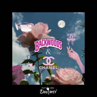 Backwoods And Chanel