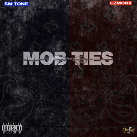 Mob Ties ft. Ezmonii | Boomplay Music