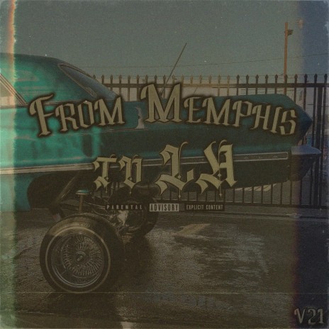 From Memphis to LA | Boomplay Music