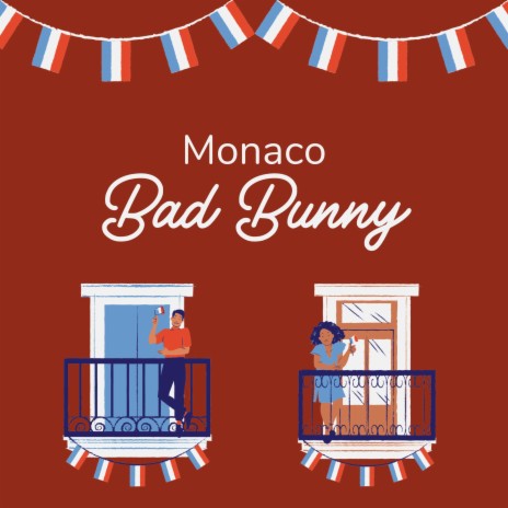 Monaco || Bad Bunny