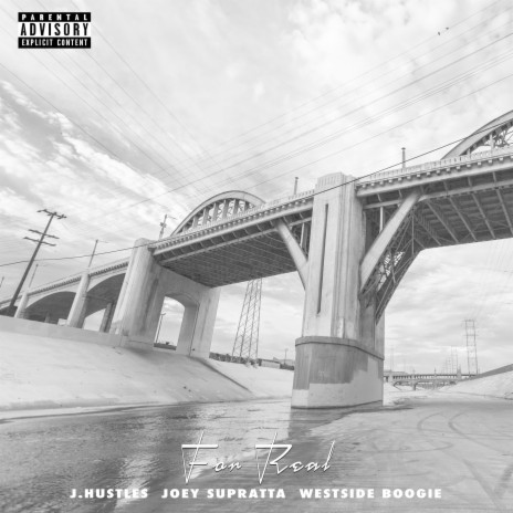 For Real ft. Joey Supratta & WESTSIDE BOOGIE | Boomplay Music