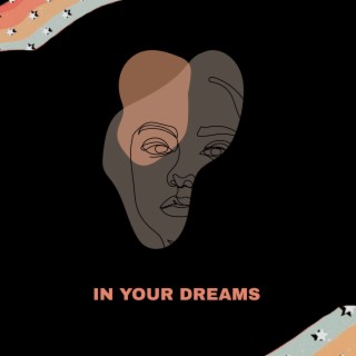 In Your Dreams