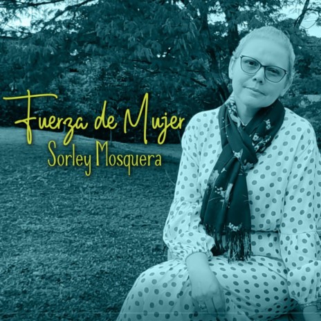 Fuerza de mujer | Boomplay Music