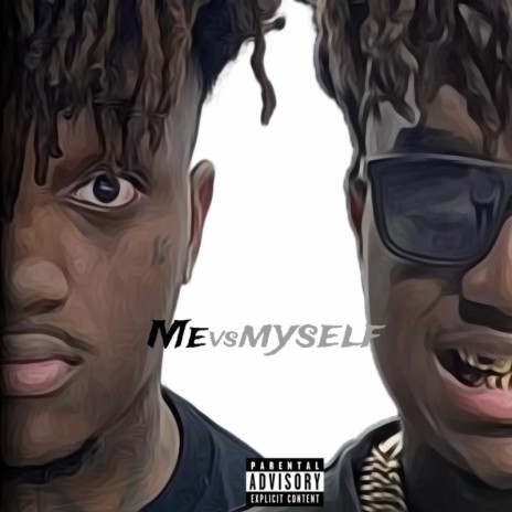 Me vs Myself | Boomplay Music