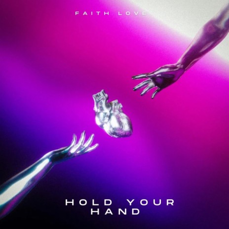 Hold Your Hand | Boomplay Music