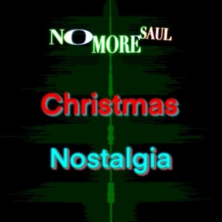 Christmas Nostalgia lyrics | Boomplay Music