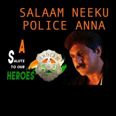 Salaam Neeku Police Anna | Boomplay Music