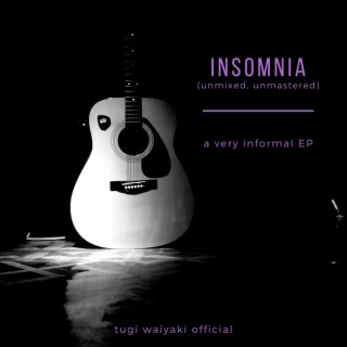 INSOMNiA (unmixed, unmastered)