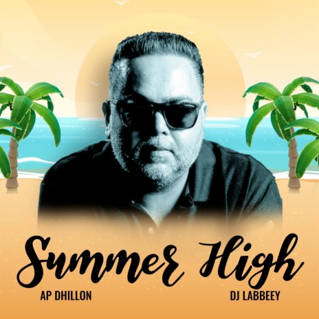 Summer High ft. Dj Labbeey | Boomplay Music