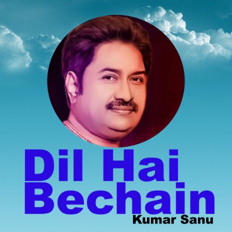 Dil Hai Bechain | Boomplay Music