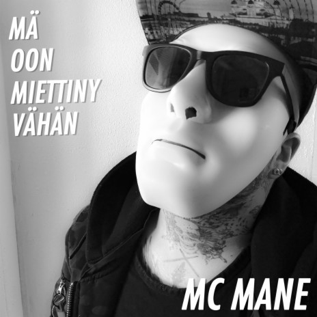 Mä oon miettiny vähän