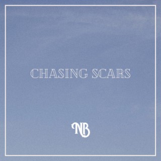 Chasing Scars lyrics | Boomplay Music