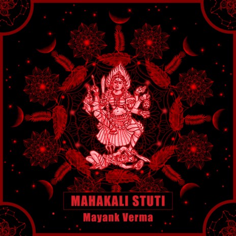 Mahakali Stuti | Boomplay Music