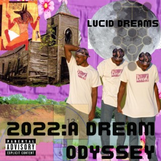 2022: A DREAM ODYSSEY
