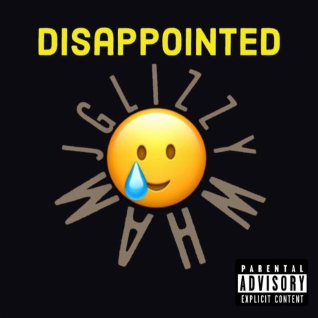 Disappointed ft. Wham | Boomplay Music