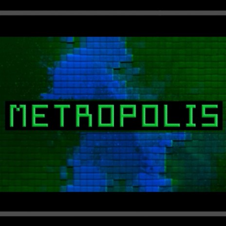 Metropolis (8-Bit) | Boomplay Music
