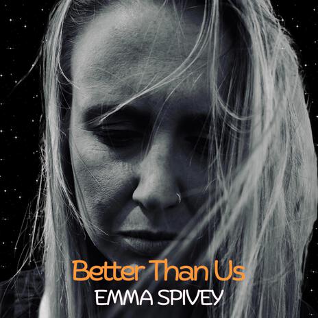 Better Than Us | Boomplay Music