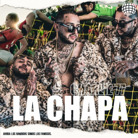 LA CHAPA | Boomplay Music