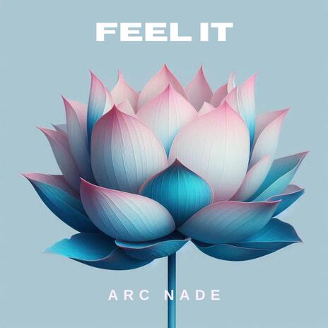 Feel It | Boomplay Music