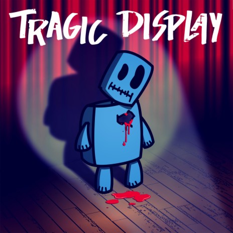 Tragic Display | Boomplay Music