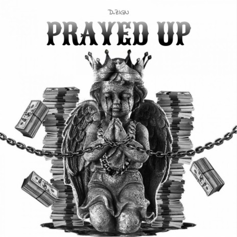 Prayed up (Money is your God) | Boomplay Music