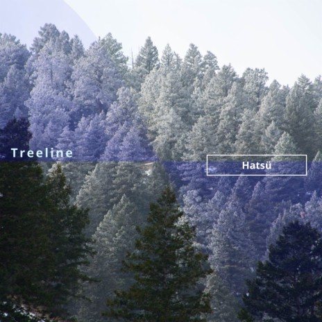 Treeline | Boomplay Music