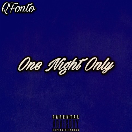 One Night Only | Boomplay Music