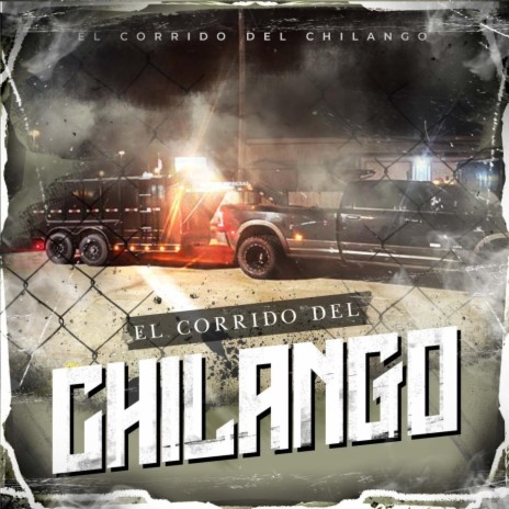 El Corrido del Chilango | Boomplay Music