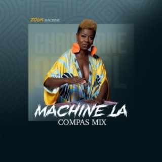 Machine la (Compas mix)