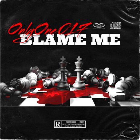 BLAME ME | Boomplay Music