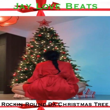 Rockin Round Da Christmas Tree | Boomplay Music