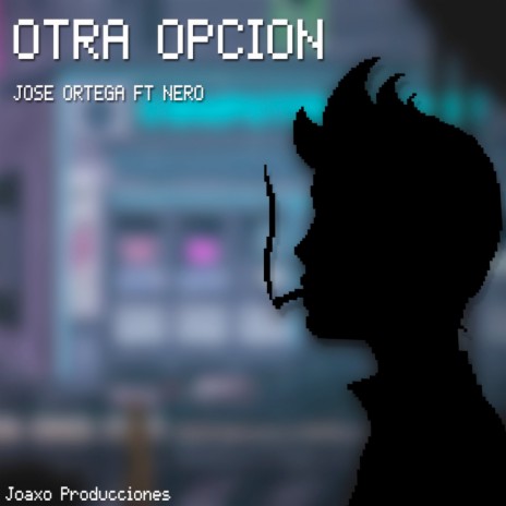 Otra Opcion ft. Nero | Boomplay Music