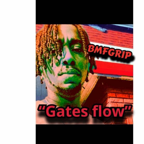 Gates flow | Boomplay Music