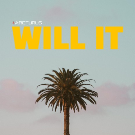 Will It | Boomplay Music
